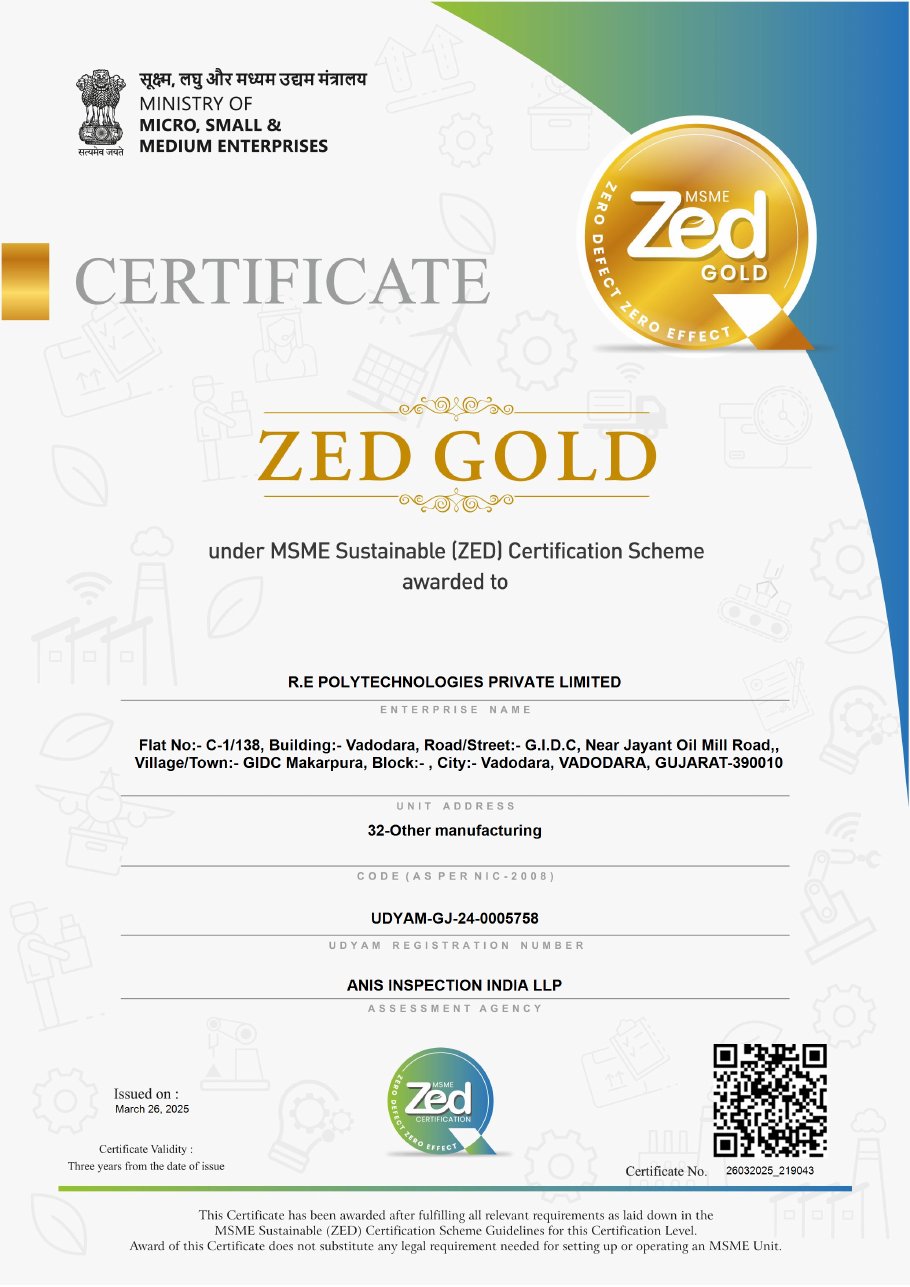 MSME ZED Gold Certificate awarded to R.E Polytechnologies Private Limited